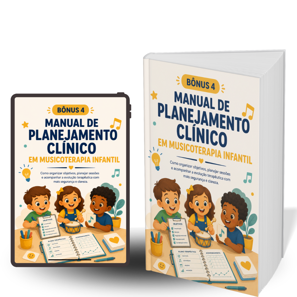 Manual de Planejamento Clínico em Musicoterapia Infantil